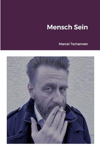 Mensch Sein