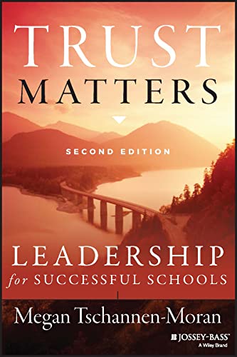 Trust Matters: Leadership for Successful Schools, Second Edition