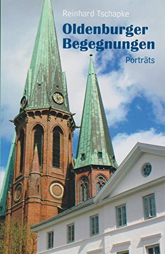 Oldenburger Begegnungen: Porträts von Isensee Florian GmbH