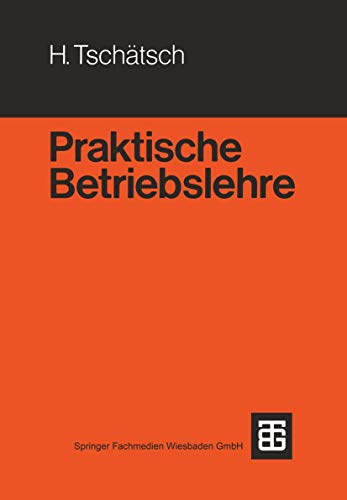 Praktische Betriebslehre (German Edition)