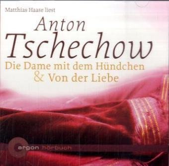 Von der Liebe /Die Dame mit dem Hündchen Von der Liebe /Die Dame mit dem Hündchen