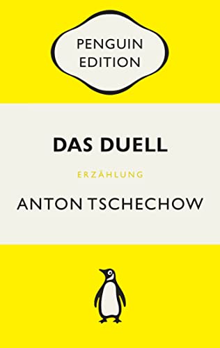 Das Duell: Novelle - Penguin Edition (Deutsche Ausgabe) – Die kultige Klassikerreihe - Klassiker einfach lesen von PENGUIN VERLAG