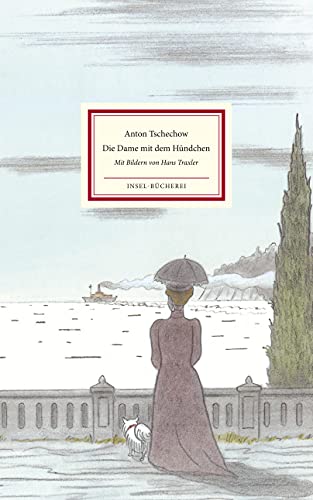 Die Dame mit dem Hündchen: Eine der schönsten Liebesgeschichten | Mit einem Essay von Bernhard Schlink und Bildern von Hans Traxler (Insel-Bücherei)
