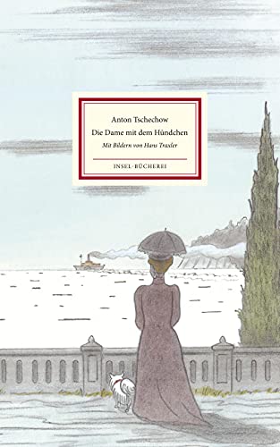 Die Dame mit dem Hündchen: Eine der schönsten Liebesgeschichten | Mit einem Essay von Bernhard Schlink und Bildern von Hans Traxler | Großformatige Sonderausgabe (Insel-Bücherei)