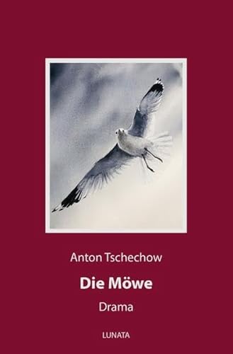 Die Möwe: Drama Die Möwe: Drama