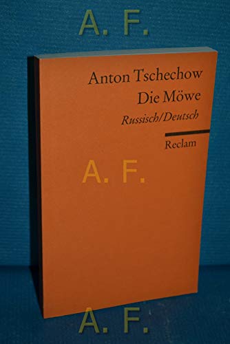 Die Möwe: Komödie in vier Akten [Zweisprachig] von Reclam Philipp Jun.