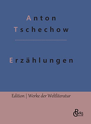 Ein Heiratsantrag & Der Bär: Erzählungen. Gebundene Ausgabe (Edition Werke der Weltliteratur - Hardcover)