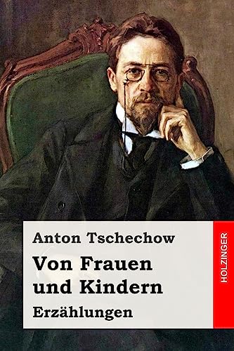 Von Frauen und Kindern: Erzählungen Von Frauen und Kindern: Erzählungen