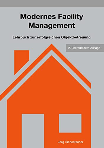 Hausmeister im Immobilienmanagement: Modernes Facility Management von Books on Demand GmbH