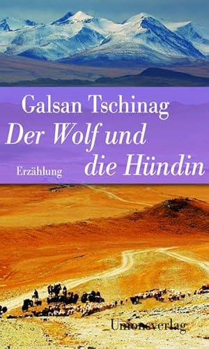 Der Wolf und die Hündin: Jubiläumsausgabe: Jubiläumsausgabe. Jubiläumsausgabe. Erzählung (Unionsverlag Taschenbücher)