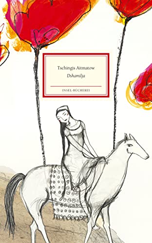 Dshamilja: Großformatige Sonderausgabe (Insel-Bücherei)