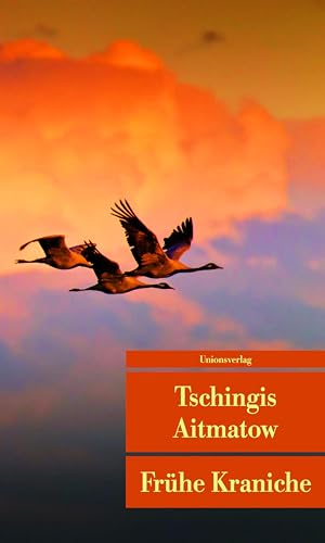 Frühe Kraniche: Erzählung (Unionsverlag Taschenbücher)