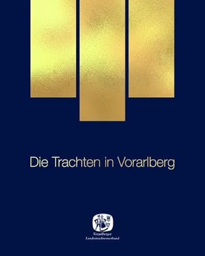 Die Trachten in Vorarlberg