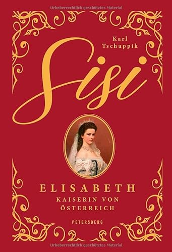 Sisi: Elisabeth - Kaiserin von Österreich