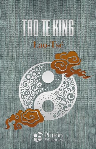 Tao Te King (Colección Amatista) von Plutón Ediciones