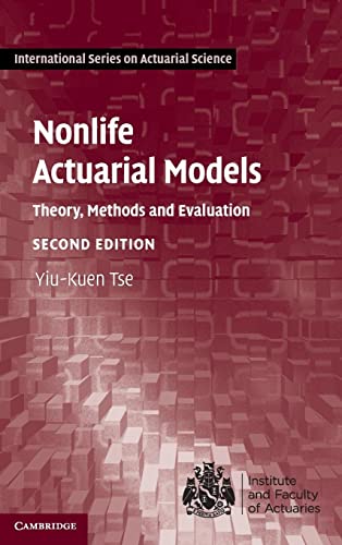 Nonlife Actuarial Models: Theory, Methods and Evaluation (International Series on Actuarial Science) von Cambridge University Press