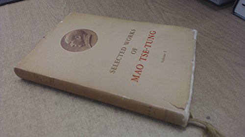 Selected Works of Mao Tse-Tung: Volume 1 Selected Works of Mao Tse-Tung: Volume 1 von Pergamon
