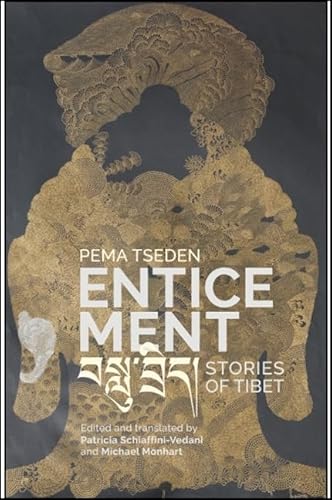 Enticement: Stories of Tibet von State University of New York Press