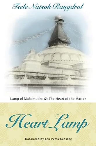 Heart Lamp: Lamp of Mahamudra and Heart of the Matter von Rangjung Yeshe Publications