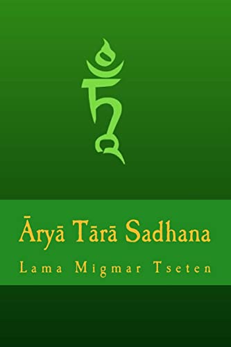 Arya Tara Sadhana von Createspace Independent Publishing Platform