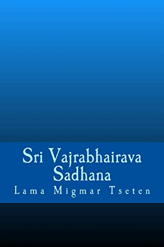 Sri Vajrabhairava Sadhana von Createspace Independent Publishing Platform