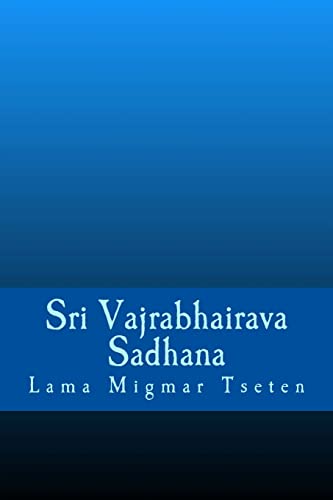 Sri Vajrabhairava Sadhana von CREATESPACE