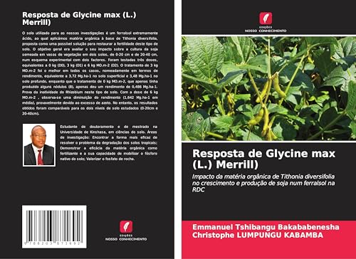 Resposta de Glycine max (L.) Merrill): Impacto da matéria orgânica de Tithonia diversifolia no crescimento e produção de soja num ferralsol na RDC von Edições Nosso Conhecimento