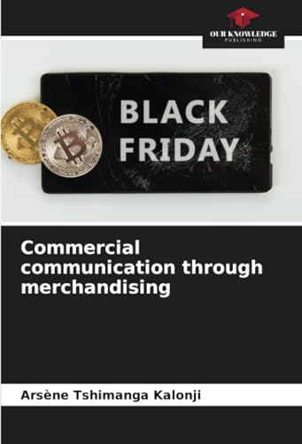 Commercial communication through merchandising: DE von Our Knowledge Publishing