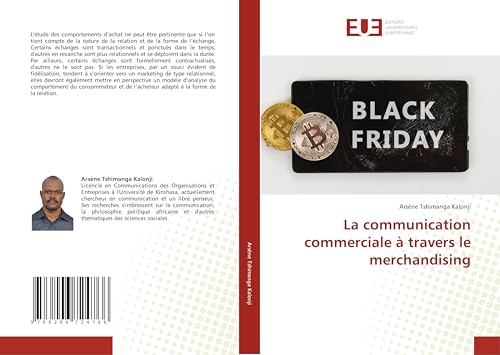 La communication commerciale à travers le merchandising: DE von Éditions universitaires européennes