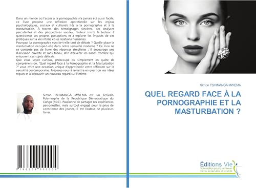 QUEL REGARD FACE À LA PORNOGRAPHIE ET LA MASTURBATION ? von Éditions Vie
