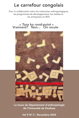 Le carrefour congolais 9(2): Toza ko rond-point Vraiment? Non... On recule von Blurb