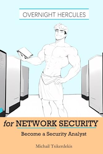 Overnight Hercules for Network Security: Become a Security Analyst von Michail Tsikerdekis