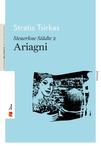 Steuerlose Städte: Ariagni (Belletristik: Prosa) von epubli GmbH