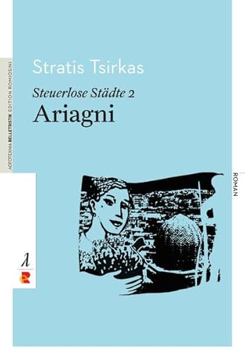 Steuerlose Städte: Ariagni (Belletristik: Prosa)
