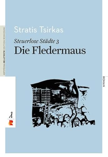 Steuerlose Städte: Die Fledermaus (Belletristik: Prosa)
