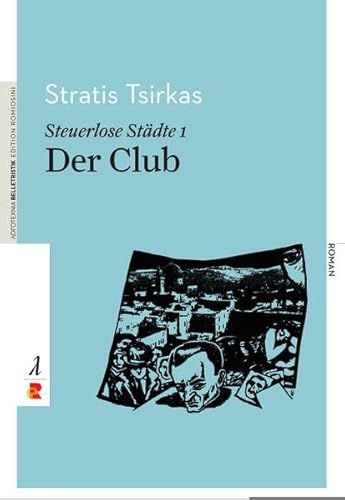 Steuerlose Städte: Der Club (Belletristik: Prosa)