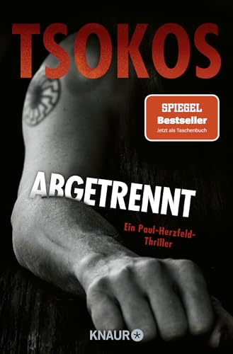 Abgetrennt: Ein Paul-Herzfeld-Thriller | Der SPIEGEL Bestseller jetzt als Taschenbuch Abgetrennt: Ein Paul-Herzfeld-Thriller | Der SPIEGEL Bestseller jetzt als Taschenbuch