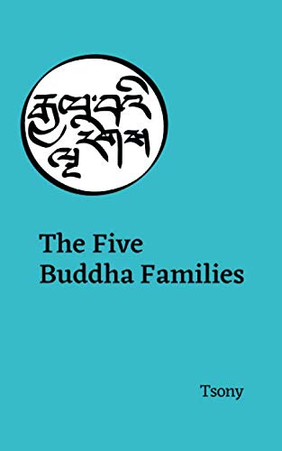 The Five Buddha Families von Bird of Paradise Press