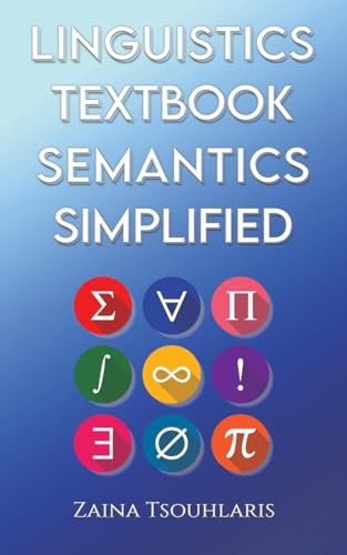 Linguistics Textbook: Semantics Simplified von Austin Macauley Publishers