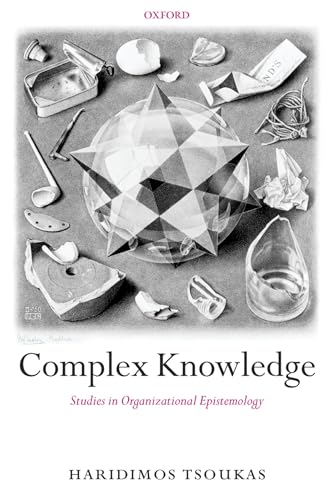 Complex Knowledge: Studies in Organizational Epistemology von Oxford University Press