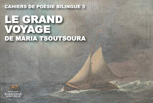 Le grand voyage : Edition bilingue français-grec