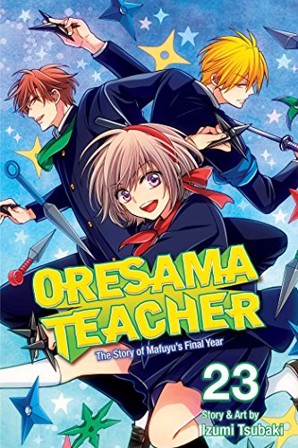 Oresama Teacher, Vol. 23 (ORESAMA TEACHER GN, Band 23)