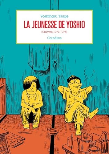 La jeunesse de Yoshio: Oeuvres 1973-1974 La jeunesse de Yoshio: Oeuvres 1973-1974 von Cornelius