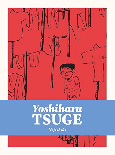 Nejishiki 3 (Nejishiki: Yoshiharu Tsuge) von Drawn and Quarterly