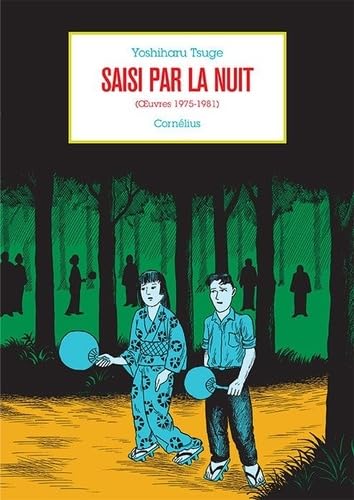 Saisi par la nuit: Oeuvres 1975-1981