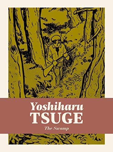 The Swamp (Yoshiharu Tsuge, 1, Band 1)