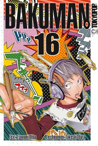 Bakuman. 16: Newcomer und alte Hasen von TOKYOPOP GmbH