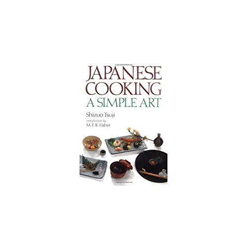 Japanese Cooking: A Simple Art