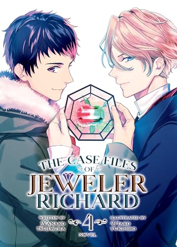 The Case Files of Jeweler Richard (Light Novel) Vol. 4 von Seven Seas