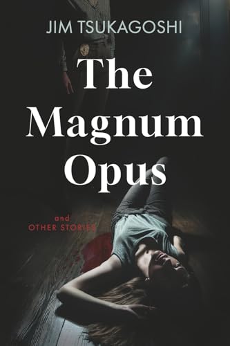 The Magnum Opus and Other Stories von Bookbaby